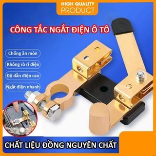 Công tắc ngắt kết nối bình ắc quy 12V 24V cho xe hơi, xe máy kiểu cầu dao, chất liệu hợp kim thép mạ đồng chất - RAMEN