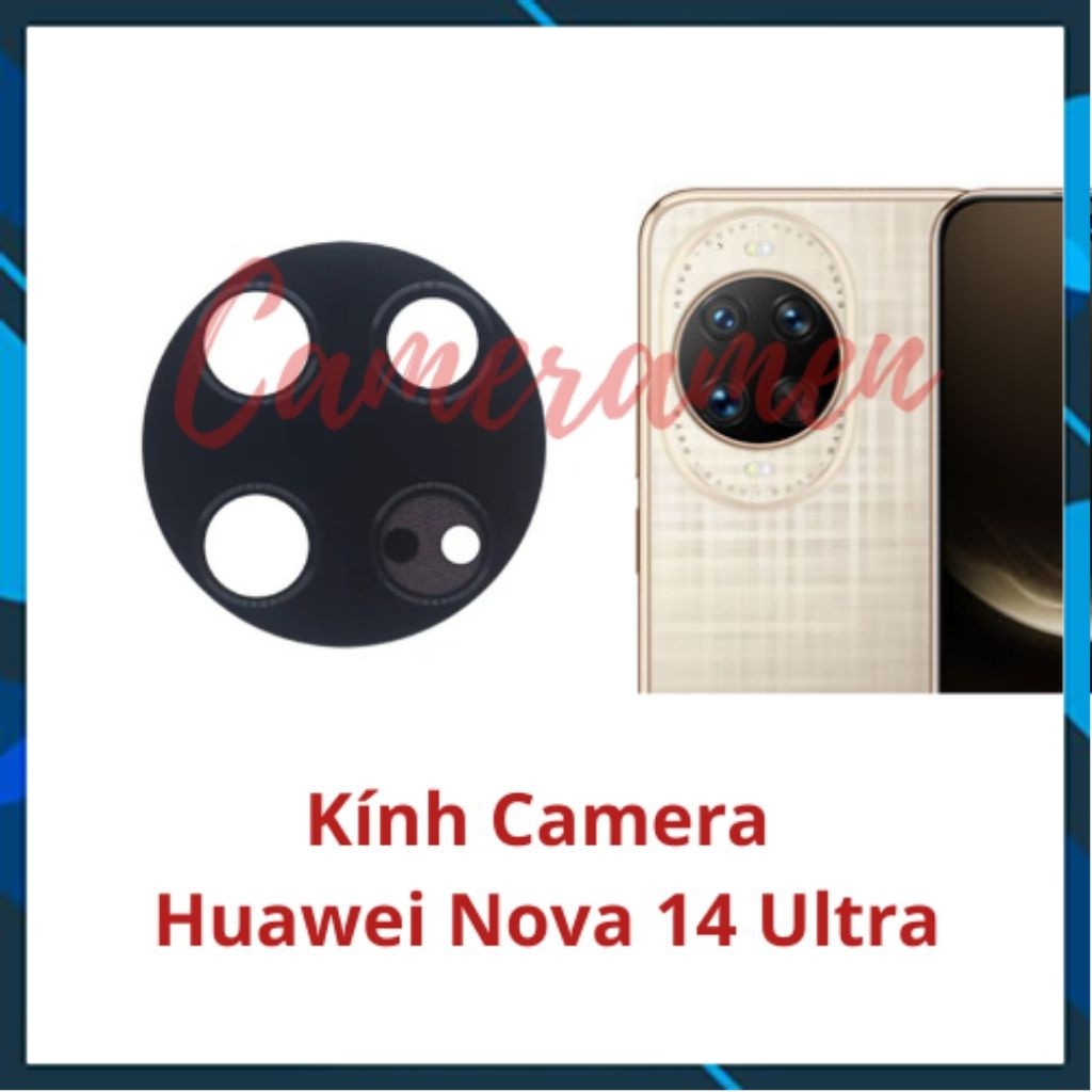 Kính Camera Huawei Nova 14 Ultra / Nova 14 Ultra / Nova14 Ultra ( Có Sẵn )