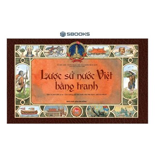  Sách - Lược Sử Nước Việt Bằng Tranh - SBOOKS 