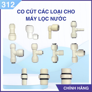 Co cút các loại cho máy lọc nước - Nối nhanh - Nhựa nguyên sinh cao cấp an toàn cho sức khỏe