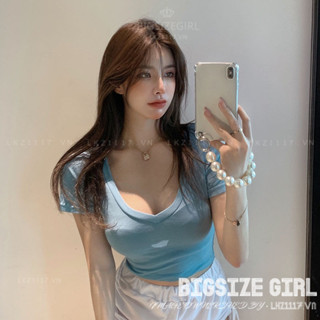 Áo thun Bigsize Áo kiểu nữ croptop dáng ôm tay ngắn cổ u mùa hè Phong cách Hàn Quốc Thời Trang tiểu thư cá tính xinh đẹp bigsizegiaree