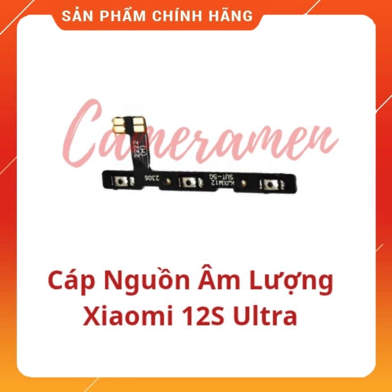 Cáp Nguồn Volum Âm Lượng Xiaomi 12S Ultra / Xiaomi12 S Ultra ( Linh Kiện 69 )