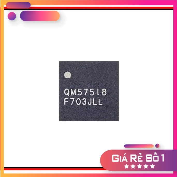 IC công suất sóng QM57518 zin bóc máy ok