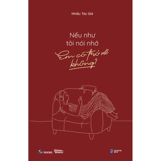 Sách - nếu như tôi nói nhớ, em có trở về không?