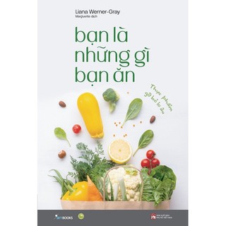 Sách - bạn là những gì bạn ăn