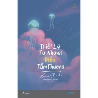 Sách - triết lý từ những điều tầm thường - rani shah