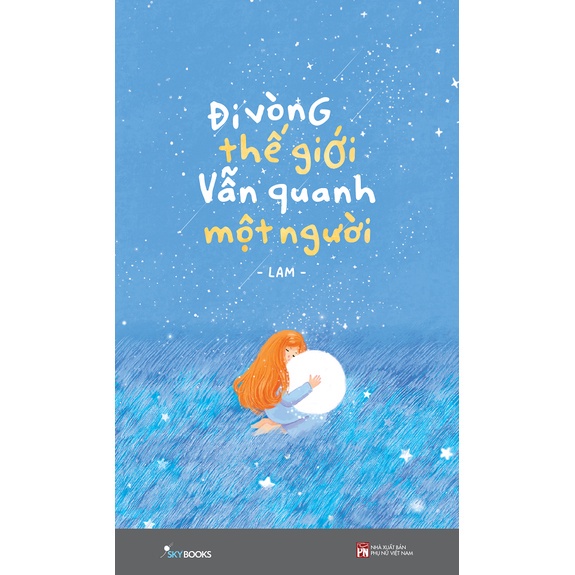 Sách - Đi vòng thế giới vẫn quanh một người