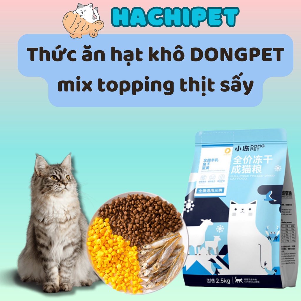 Thức ăn hạt khô DONGPET mix topping giàu dinh dưỡng hỗ trợ tăng cân cho mèo