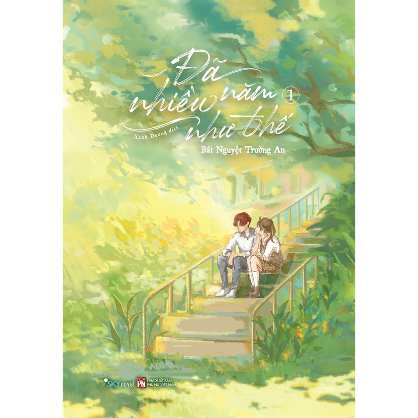 Sách Đã Nhiều Năm Như Thế - Tập 1 - Bản Đặc Biệt - Tặng Kèm Bookmark + Postcard Giấy Nhũ Ngọc Trai