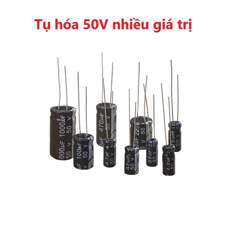 Tụ Hóa Phân Cực 50V, 1uf, 2,2uf, 4,7uf, 10uf, 22uf, 47uf, 100uf, 220uf, 330uf, 470uf, 1000uf, 2200uf, 4700ufJD CO TH