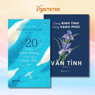 Sách > tuổi 20 - những năm tháng quyết định cuộc đời bạn + càng bình tĩnh càng hạnh phúc
