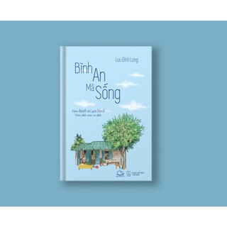 Sách - Bình An Mà Sống (AZ Việt Nam)