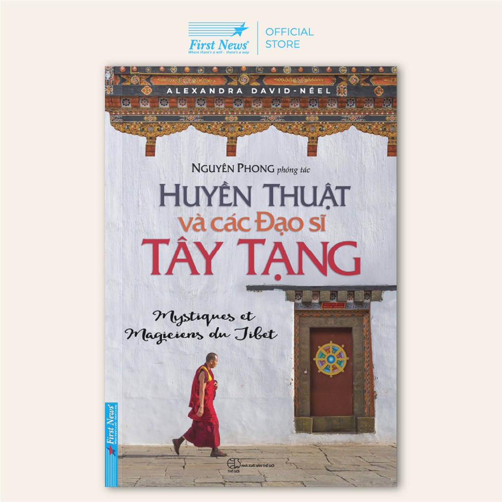 Sách - Huyền Thuật Và Các Đạo Sĩ Tây Tạng - Nguyên Phong