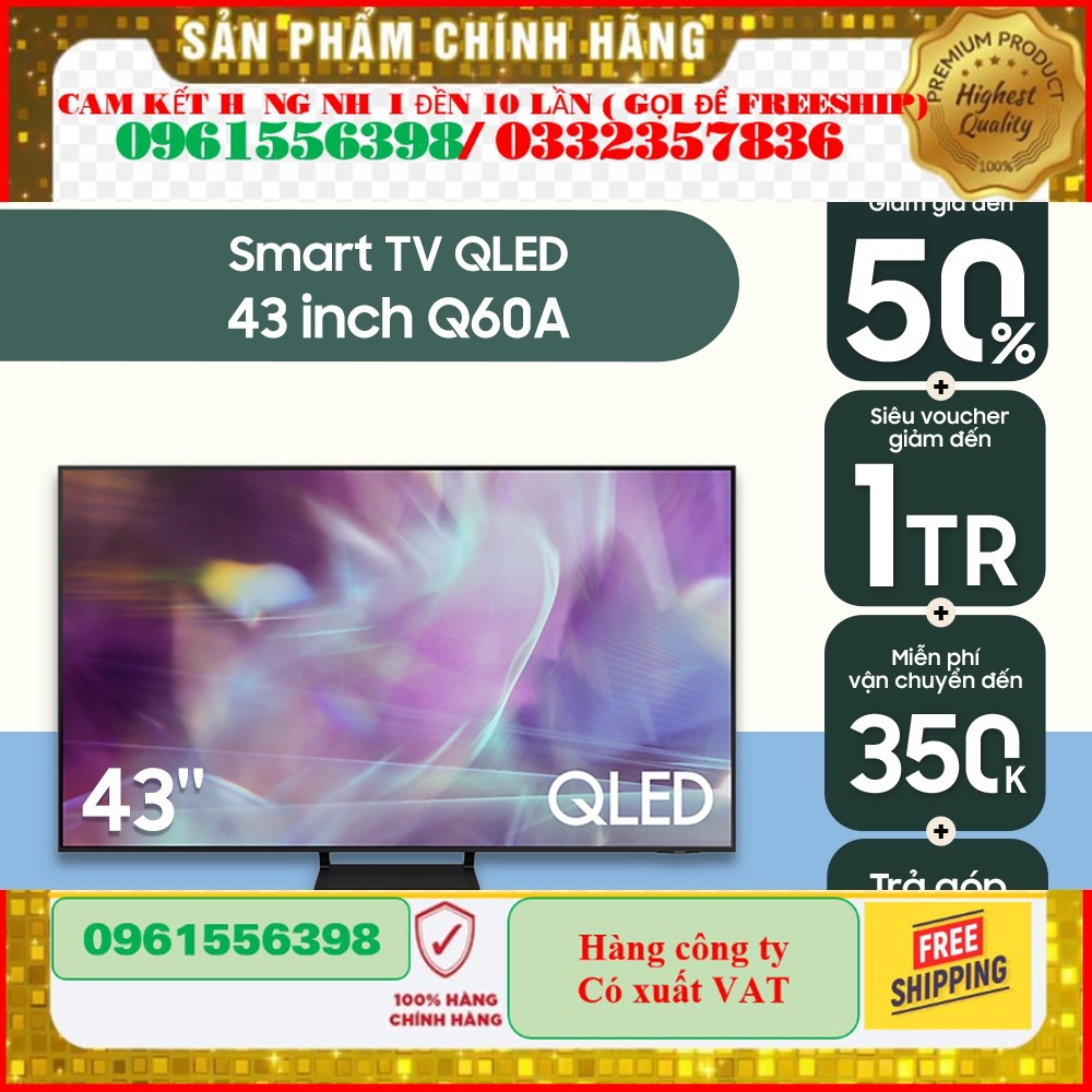 [Mới] [Mã ELBAU10 -10% &amp; SAMAV9 -500K] Smart Tivi Samsung 43 Inch QLED 4K QA43Q60AAKXXV - Model 2021 - Miễn phí lắp đặt