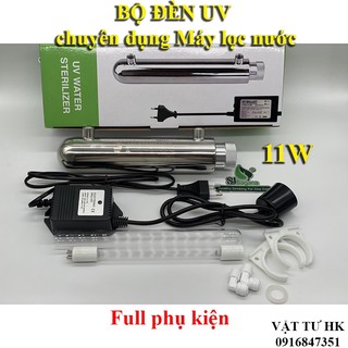 Bộ bóng đèn UV diệt khuẩn cho máy lọc nước 11W đèn tia uv tia cực tím kháng khuẩn Xịn