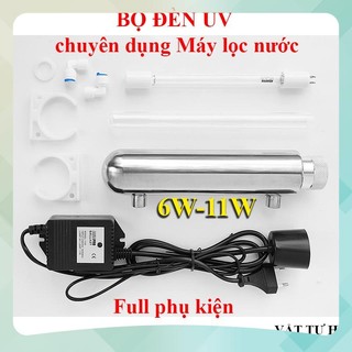 Bộ bóng đèn UV diệt khuẩn cho máy lọc nước 6W 11W đèn tia uv tia cực tím kháng khuẩn Chuẩn