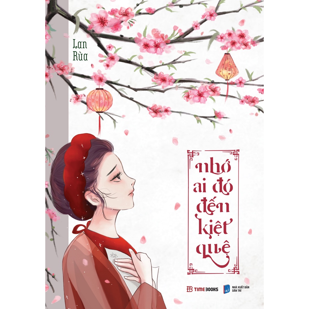 Sách Nhớ Ai Đó Đến Kiệt Quệ