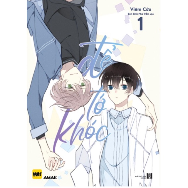 Sách Để tớ khóc tập 1 - Bản Quyền
