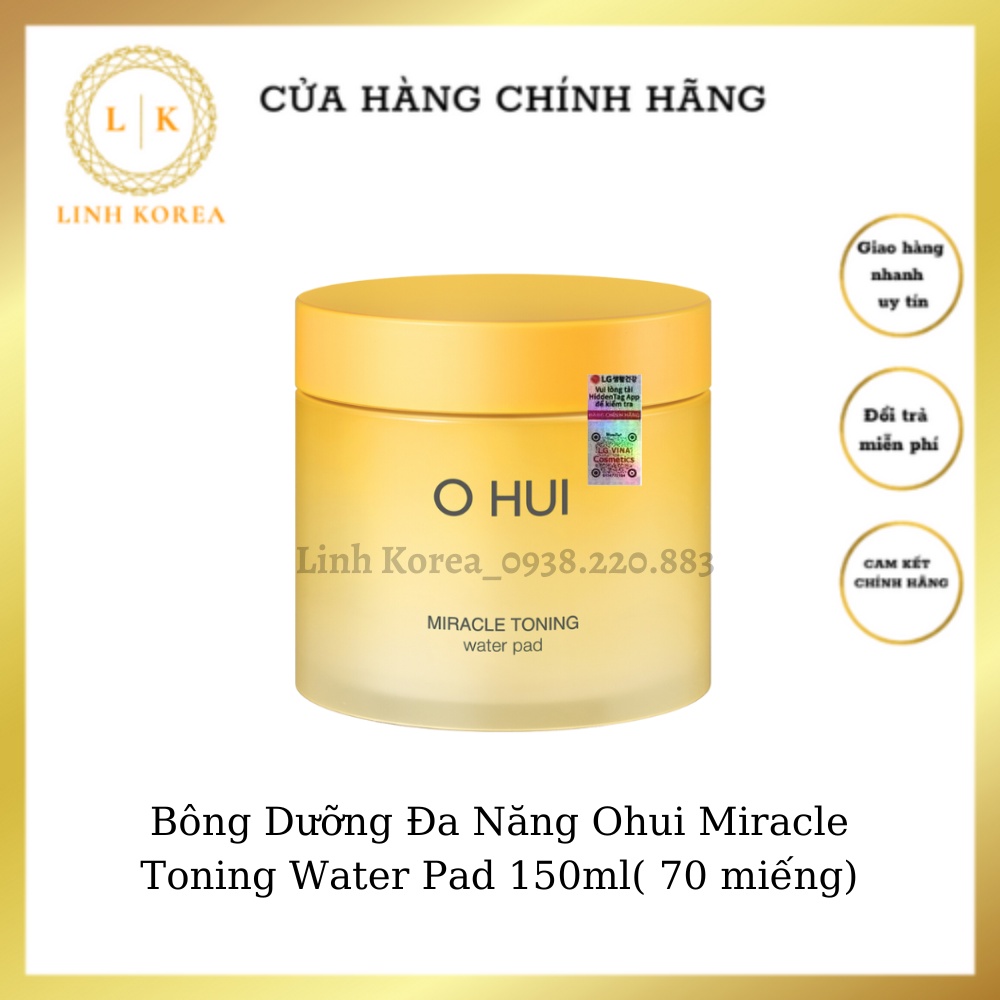 Bông Dưỡng Đa Năng Ohui Miracle Toning Water Pad 150ml( 70 miếng)_Linh korea