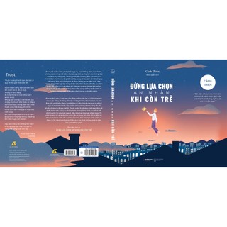 Sách - Đừng Lựa Chọn An Nhàn Khi Còn Trẻ (Tái Bản) (AZ)