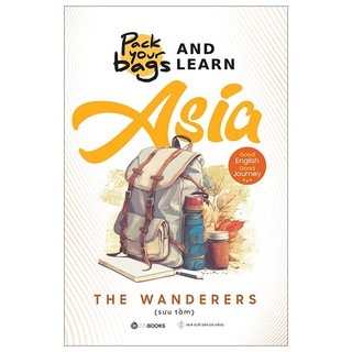 Sách pack your bags and learn asia - saigonbooks - bản quyền