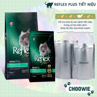 [1 kg túi bạc tiết kiệm] Hạt Reflex Plus Urinary hỗ trợ mèo gặp vấn đề về tiết niệu VỊ GÀ || Thức ăn cho mèo