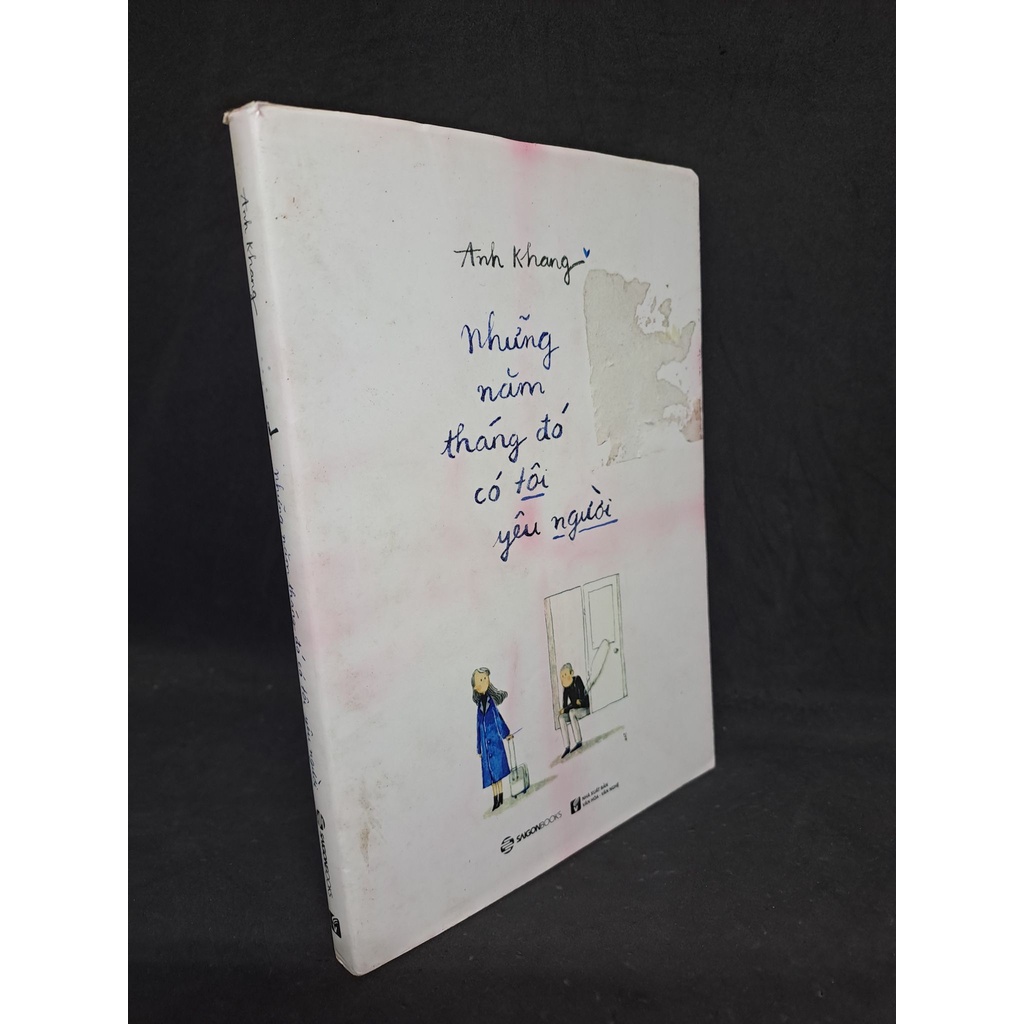 Những năm tháng đó Có tôi yêu người - Anh Khang 2019, mới 80% HCM2606 HCM2606