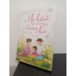 Sách - mẹ bầu nhưng không bí - willy belhassen, catherine piraud new 100% hcm.asb2408