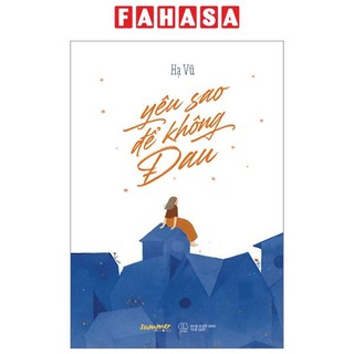 Sách yêu sao để không đau