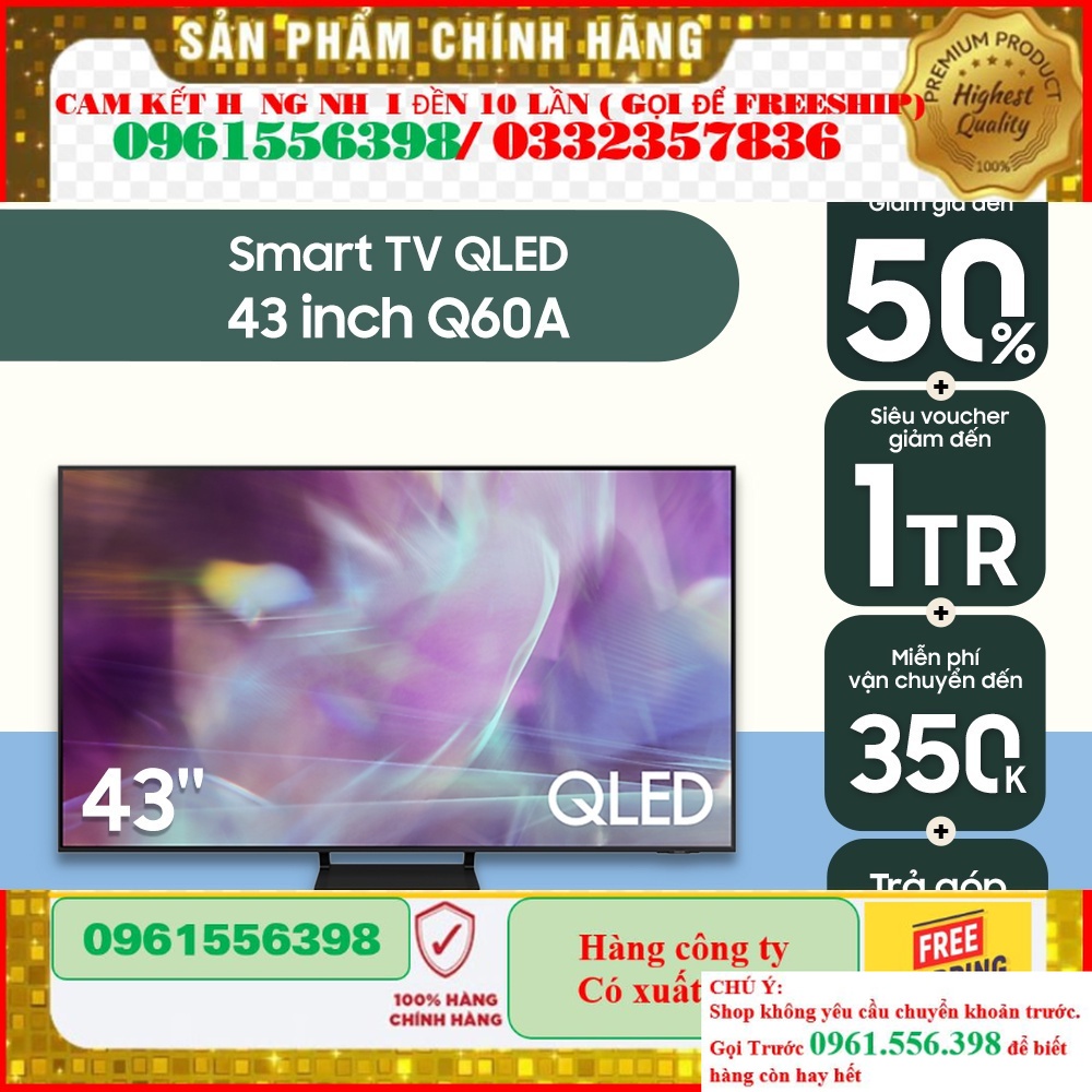 [SALE LỚN] [Mã ELBAU10 -10% &amp; SAMAV9 -500K] Smart Tivi Samsung 43 Inch QLED 4K QA43Q60AAKXXV - Model 2021