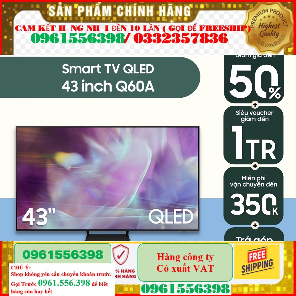 [Rẻ]  [Mã ELBAU10 -10% &amp; SAMAV9 -500K] Smart Tivi Samsung 43 Inch QLED 4K QA43Q60AAKXXV - Model 2021