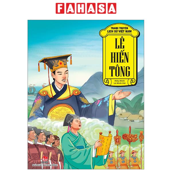 Sách Tranh Truyện Lịch Sử Việt Nam - Lê Hiến Tông (Tái Bản 2023)