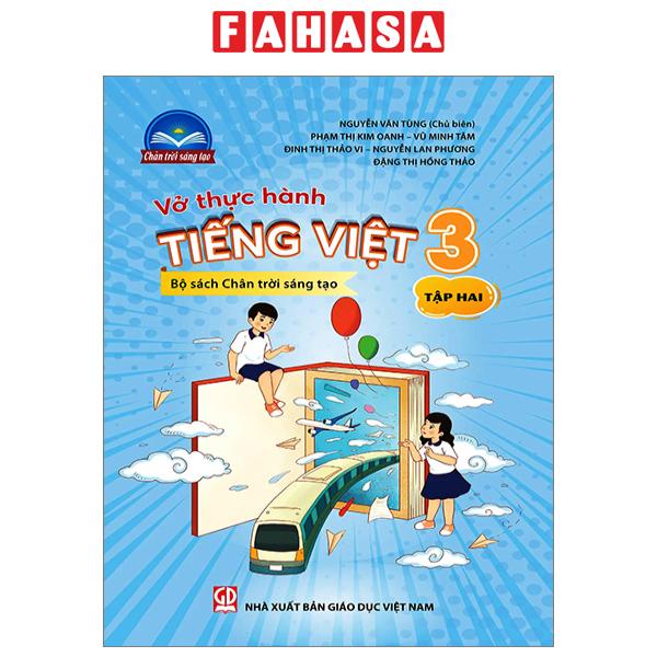 Sách Vở Thực Hành Tiếng Việt 3 - Tập 2 (Chân Trời Sáng Tạo) (2022)