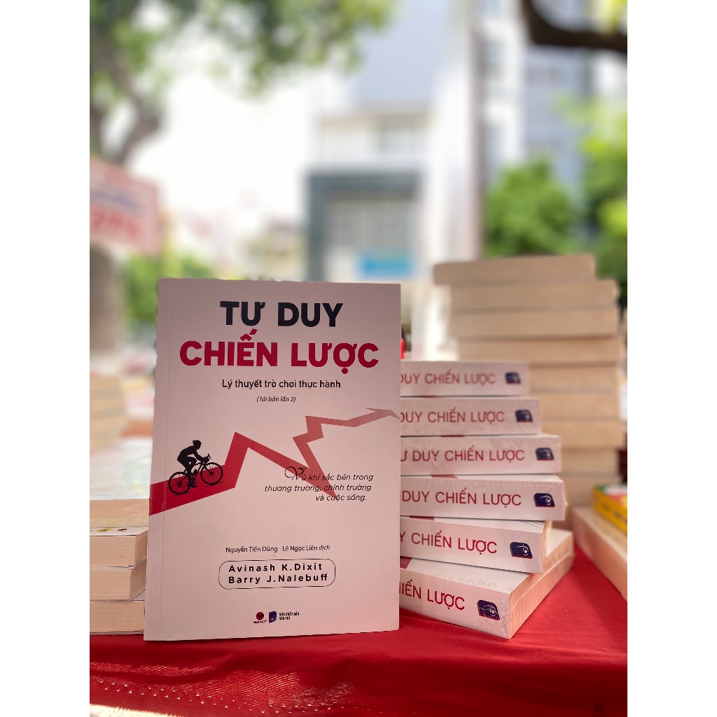 Sách Tư Duy Chiến Lược–Lý Thuyết Trò Chơi Thực Hành   - Bản Quyền