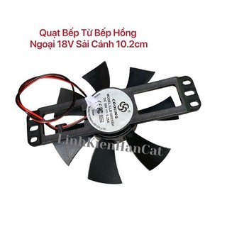 Quạt bếp từ bếp hồng ngoại 18v sải cánh 10.2 cm