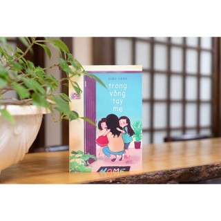 Sách - Trong vòng tay mẹ (Nhã Nam)