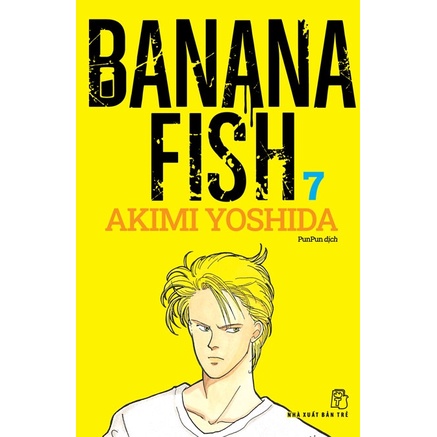 Sách Banana Fish - Tập 7 - Tặng Kèm Postcard Giấy