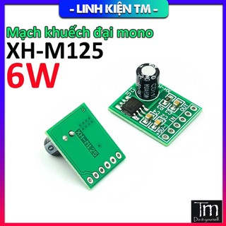 [Mã ELHACE giảm 4% đơn 300K] Mạch Khuếch đại Âm Thanh Mono 6W (XH-M125)