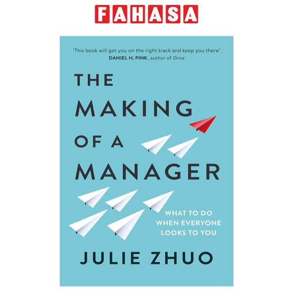 The Making Of A Manager