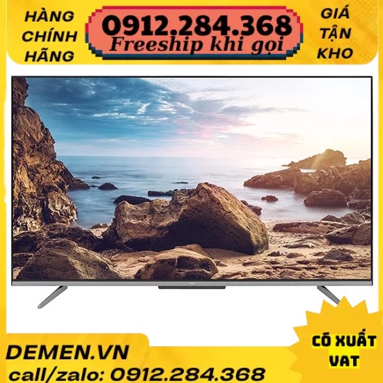 Android Tivi TCL 4K 65 inch 65P725 DEMEN