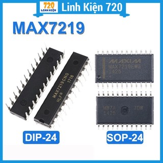 Max7219, linh kiện điện tử ic max7219 chân cắm dip24 / chân dán sop24