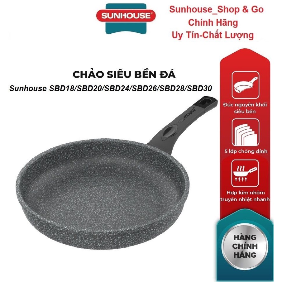 Chảo chống dính SUNHOUSE SBD18 SBD20 SBD24 SBD28 SBD30 siêu bền đá chảo phủ chống dính cao cấp_Hàng chính hãng