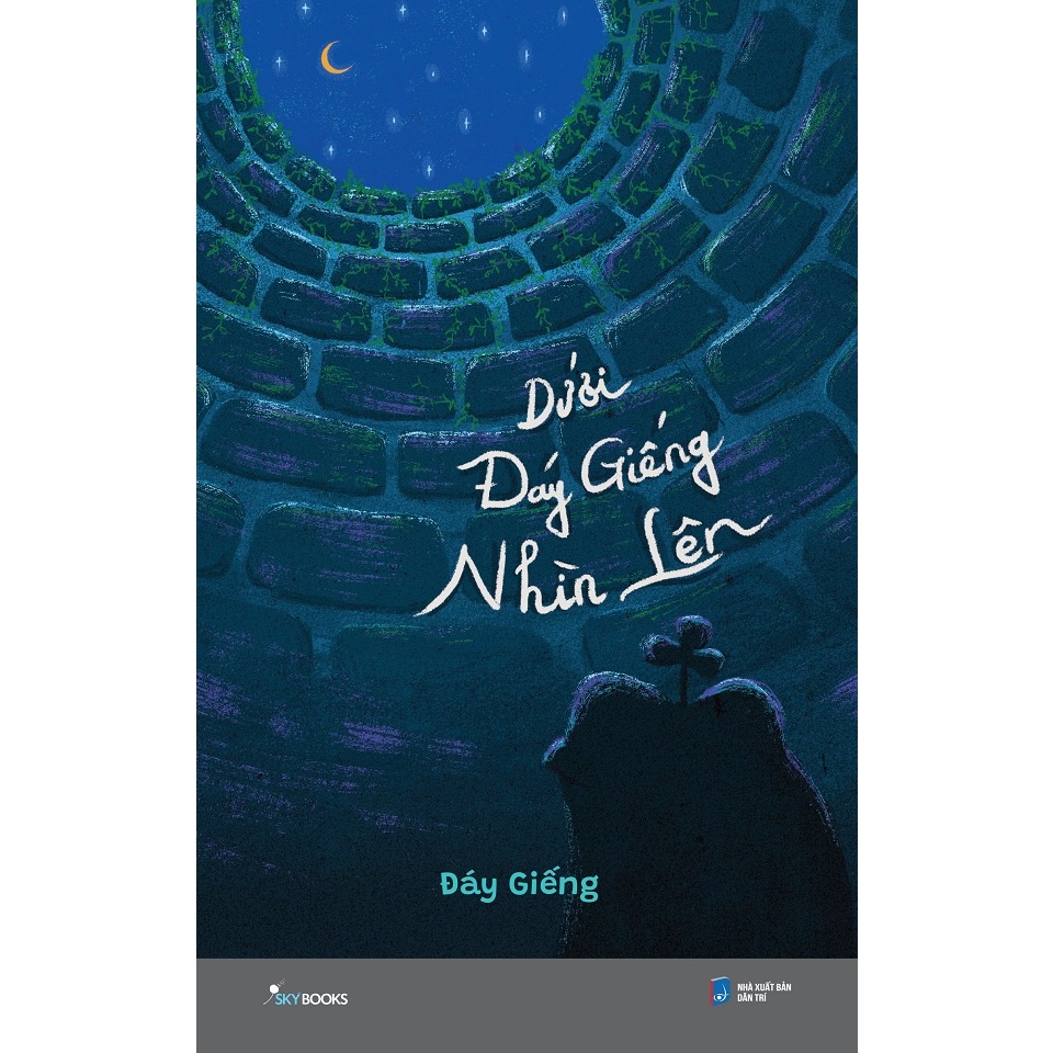 Sách Dưới Đáy Giếng Nhìn Lên  - Bản Quyền