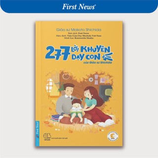 Sách 277 lời khuyên dạy con của giáo sư shichida first news