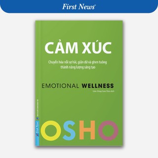 Sách osho cảm xúc - emotional wellness - first news