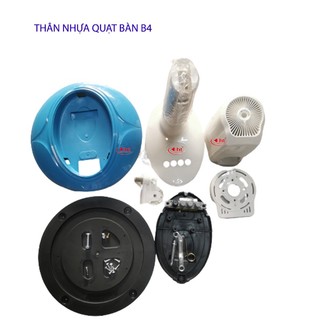 BỘ THÂN QUẠT BÀN B4 FULL LỒNG & CÁNH ( ĐẾ RỜI)