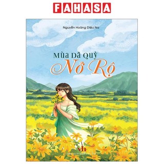 Sách Sách Mùa Dã Quỳ Nở Rộ (Bìa Mềm)