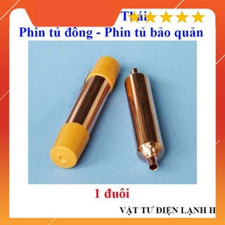 Phin lọc gas tủ lạnh THÁI cao cấp 1 đuôi, fin lọc ẩm ga tủ đông, tủ mát, tủ bảo quản hàng Bền