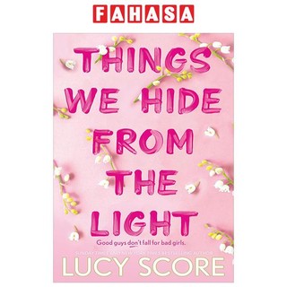 Things We Hide From The Light