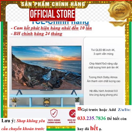 [Hãng] Smart Tivi TCL 65 Inch 65P618 4K UHD < Chính hãng BH:24 tháng tại nhà toàn quốc > - Mới 100%
